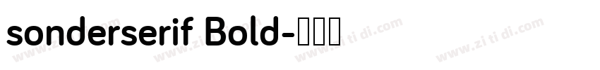 sonderserif Bold字体转换